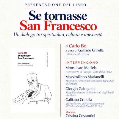 Se tornasse San Francesco - Un dialogo tra spiritualità, cultura e università
