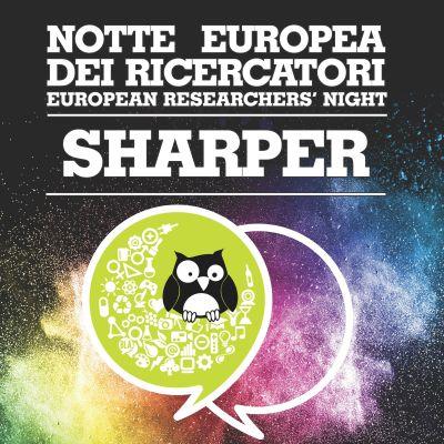 SHARPER – Notte Europea dei Ricercatori 2026
