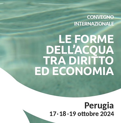 “Le forme dell’acqua tra diritto ed economia”: concluso il Convegno